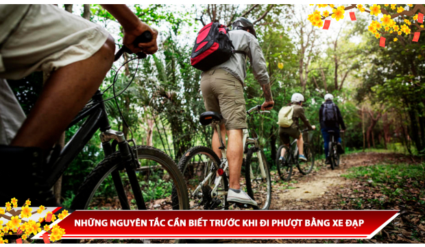 NHỮNG NGUYÊN TẮC CẦN BIẾT TRƯỚC KHI ĐI PHƯỢT BẰNG XE ĐẠP
